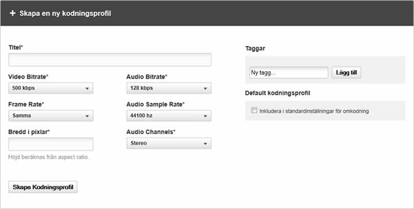 Ny enkoderingsprofil video
