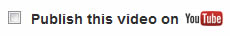 publish this video on youtube