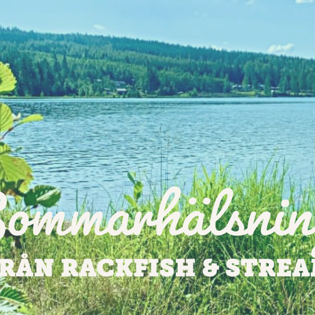 Sommarhälsningar från Rackfish & Streamio